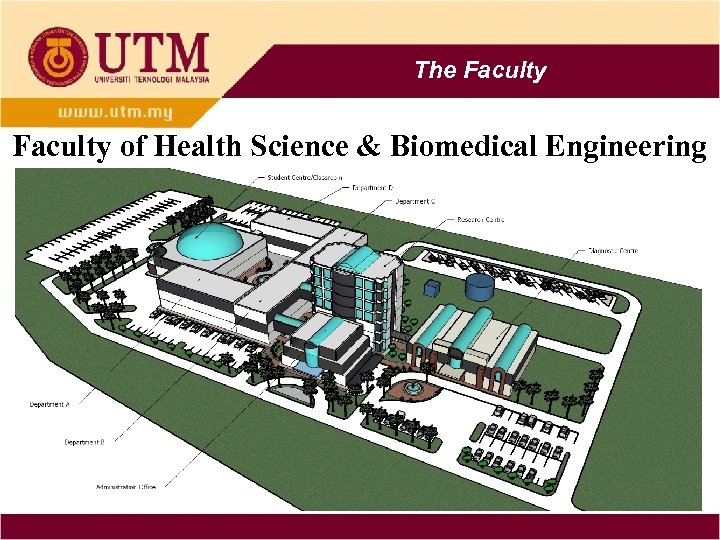 The Faculty of Health Science & Biomedical Engineering 