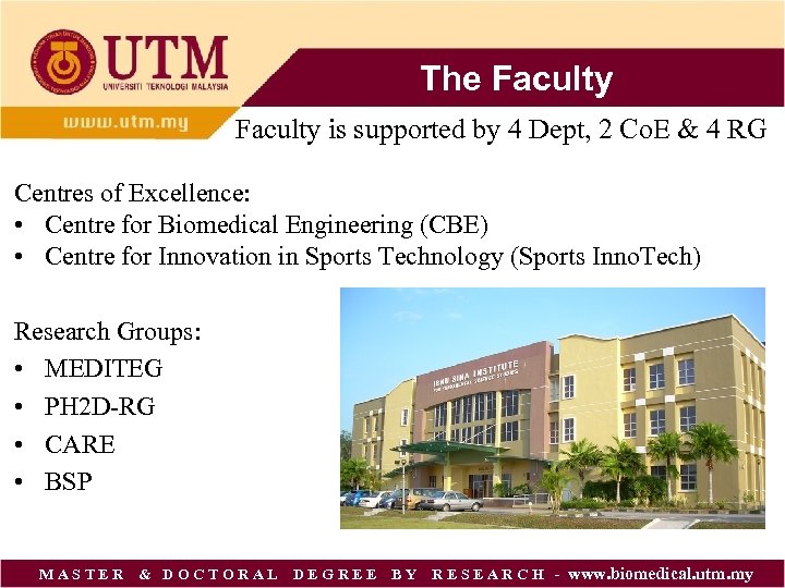 The Faculty Faculty is supported by 4 Dept, 2 Co. E & 4 RG