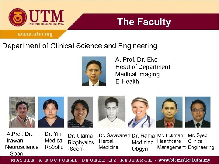The Faculty Department of Clinical Science and Engineering A. Prof. Dr. Eko Head of