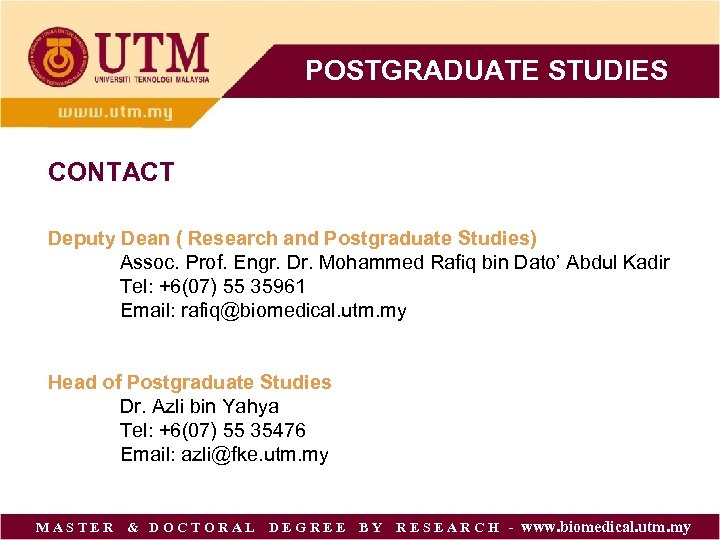 POSTGRADUATE STUDIES CONTACT Deputy Dean ( Research and Postgraduate Studies) Assoc. Prof. Engr. Dr.