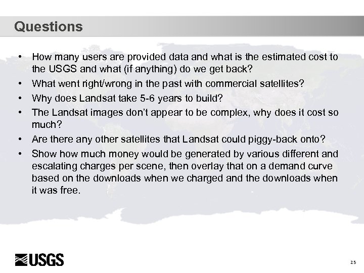 Questions • How many users are provided data and what is the estimated cost