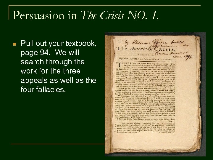 Persuasion in The Crisis NO. 1. n Pull out your textbook, page 94. We