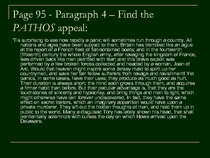 Page 95 - Paragraph 4 – Find the PATHOS appeal: 'Tis surprising to see