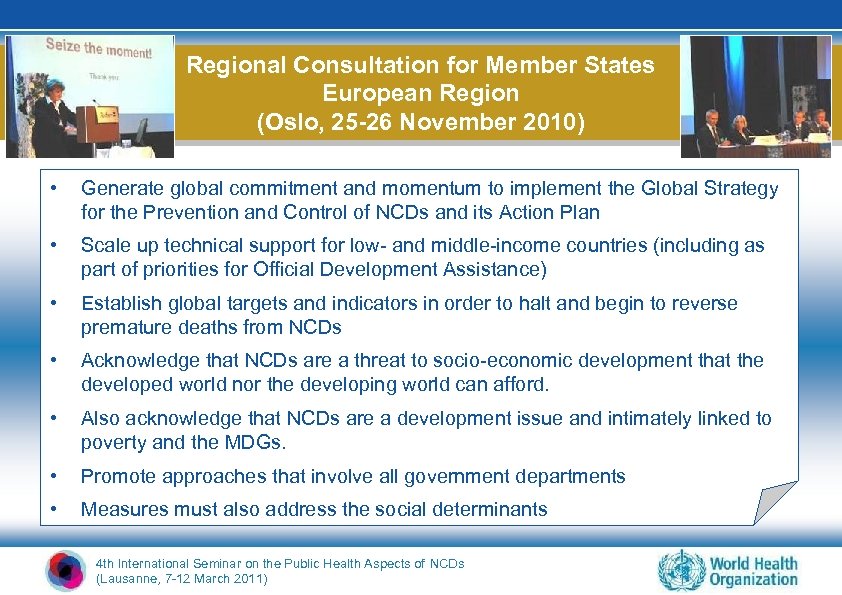 Regional Consultation for Member States European Region (Oslo, 25 -26 November 2010) • Generate