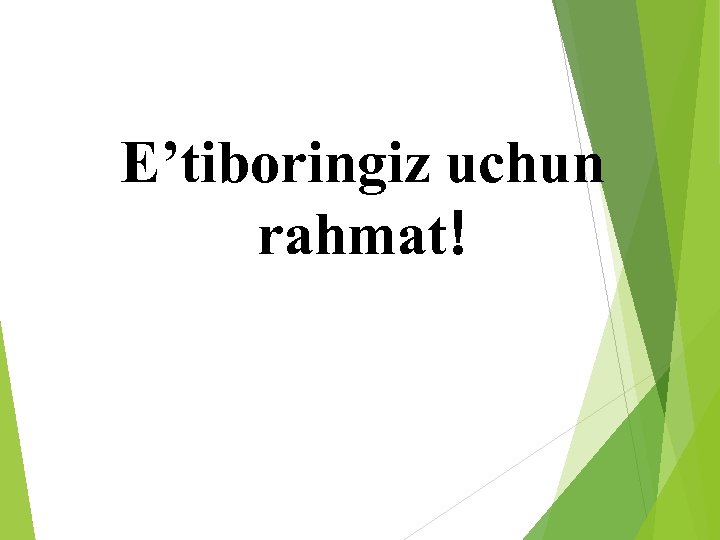 E’tiboringiz uchun rahmat! 