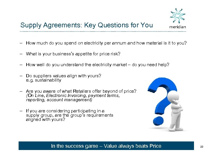 Supply Agreements: Key Questions for You – How much do you spend on electricity