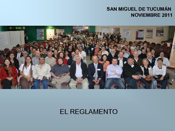 SAN MIGUEL DE TUCUMÁN NOVIEMBRE 2011 EL REGLAMENTO 