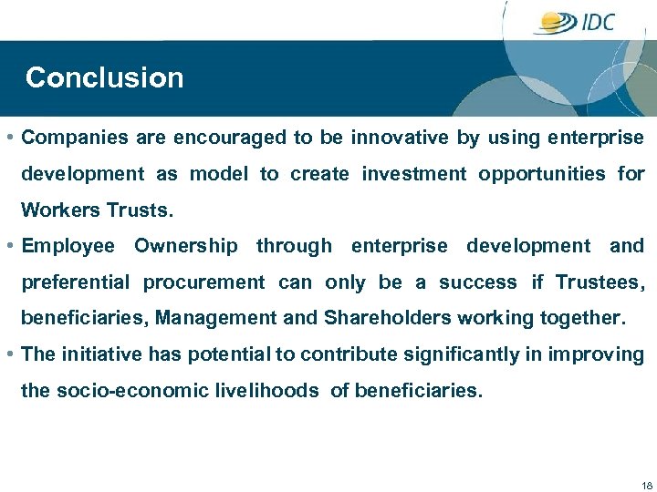  Conclusion • Companies are encouraged to be innovative by using enterprise development as