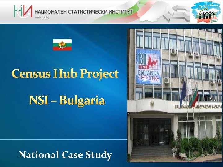 Census Hub Project NSI – Bulgaria National Case Study 