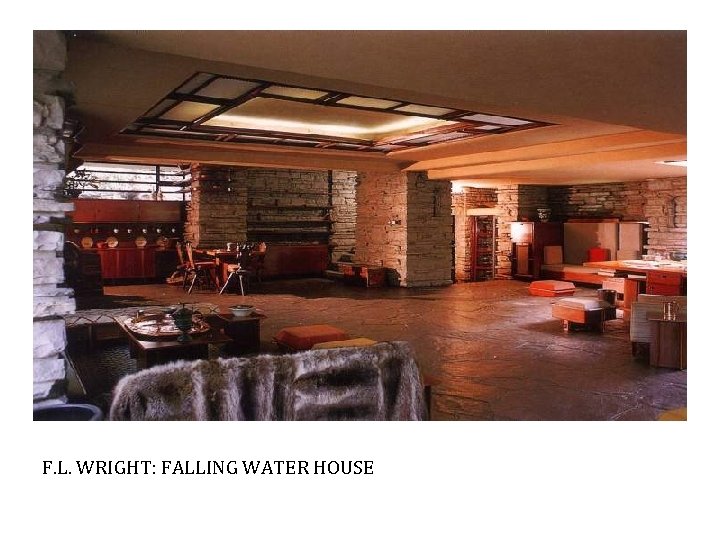 F. L. WRIGHT: FALLING WATER HOUSE 