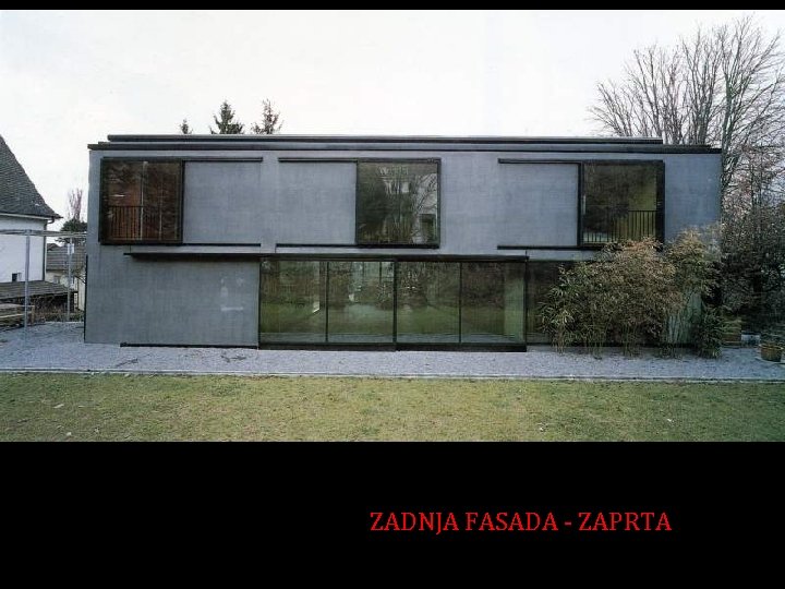 ZADNJA FASADA - ZAPRTA 