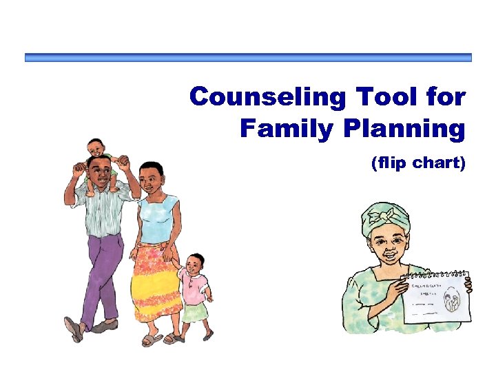 Counseling Tool for Family Planning (flip chart) 1 