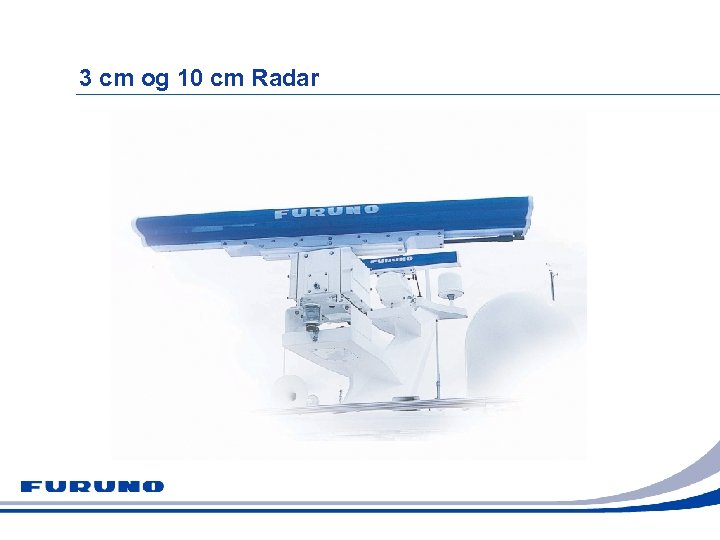 3 cm og 10 cm Radar 