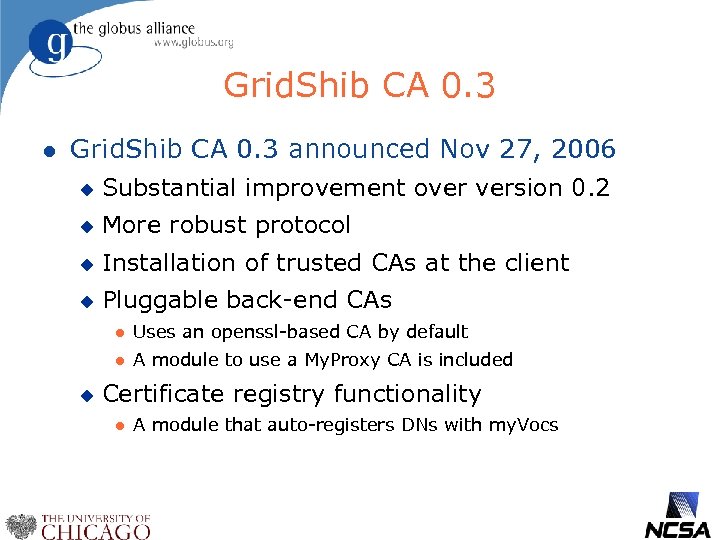 Grid. Shib CA 0. 3 l Grid. Shib CA 0. 3 announced Nov 27,