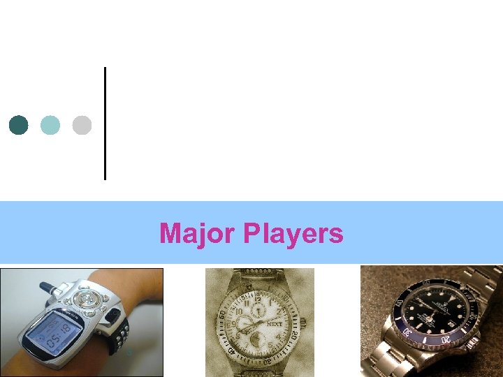 Major Players 3 