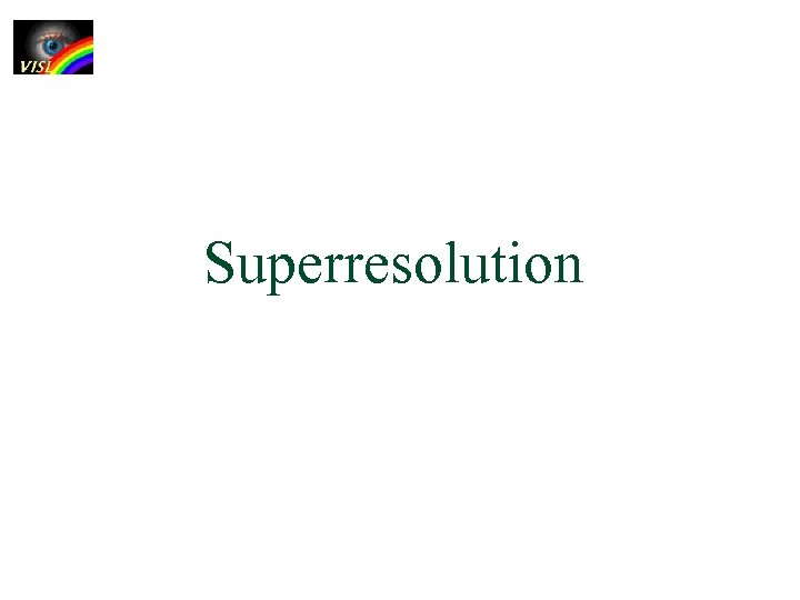 Superresolution 