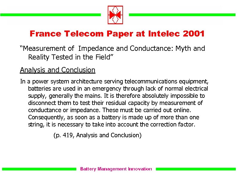 France Telecom Paper at Intelec 2001 “Measurement of Impedance and Conductance: Myth and Reality