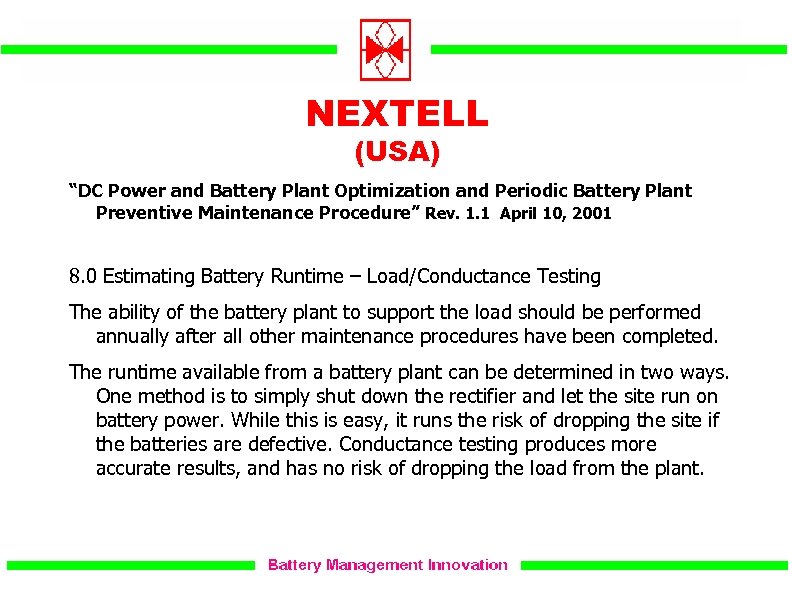 NEXTELL (USA) “DC Power and Battery Plant Optimization and Periodic Battery Plant Preventive Maintenance