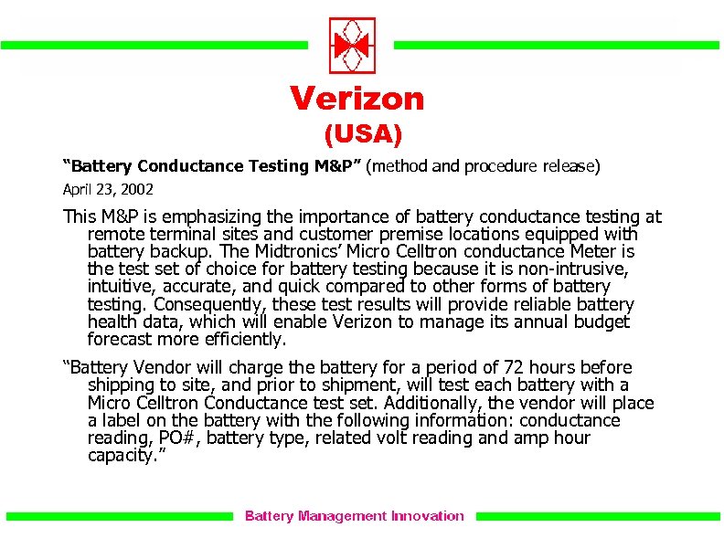 Verizon (USA) “Battery Conductance Testing M&P” (method and procedure release) April 23, 2002 This