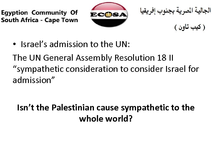  • Israel’s admission to the UN: The UN General Assembly Resolution 18 II