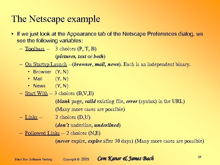 The Netscape example • If we just look at the Appearance tab of the