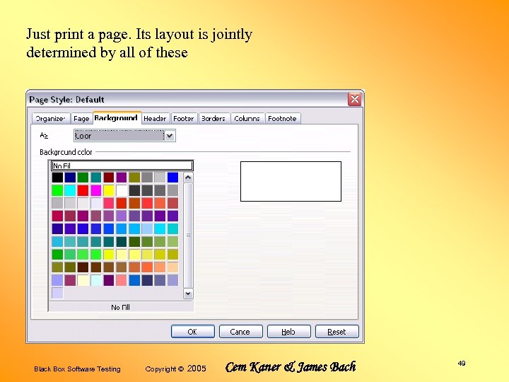 Just print a page. Its layout is jointly determined by all of these Black