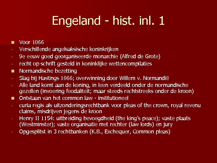 Engeland - hist. inl. 1 Voor 1066 - Verschillende angelsaksische koninkrijken - 9 e