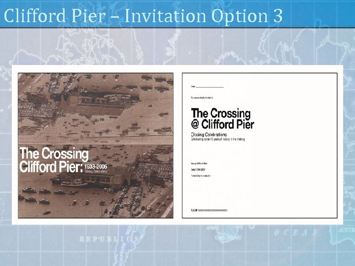Clifford Pier – Invitation Option 3 