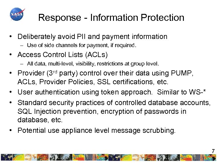Response - Information Protection • Deliberately avoid PII and payment information – Use of