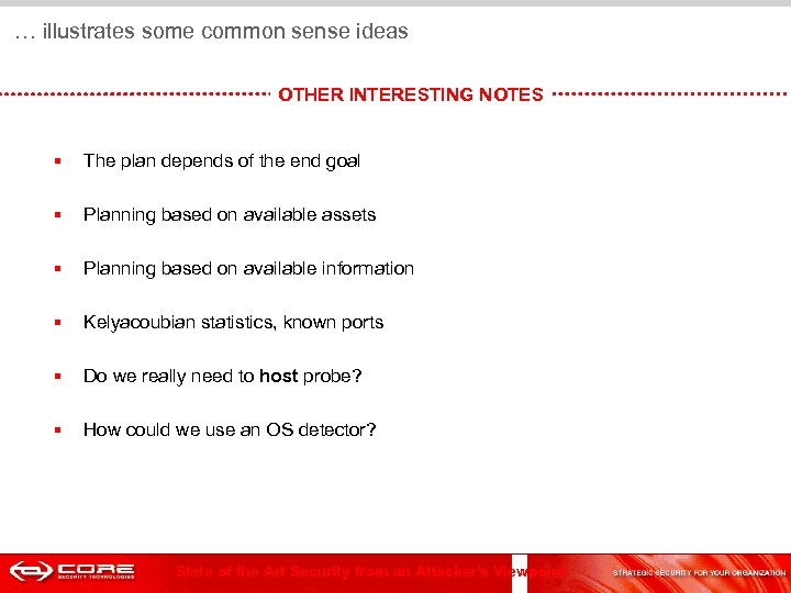  … illustrates some common sense ideas OTHER INTERESTING NOTES § The plan depends