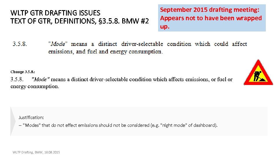 WLTP GTR DRAFTING ISSUES TEXT OF GTR, DEFINITIONS, § 3. 5. 8. BMW #2