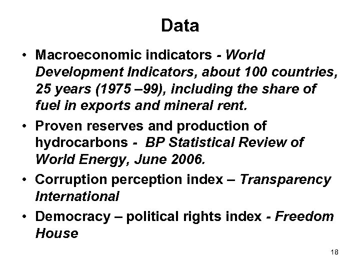 Data • Macroeconomic indicators - World Development Indicators, about 100 countries, 25 years (1975