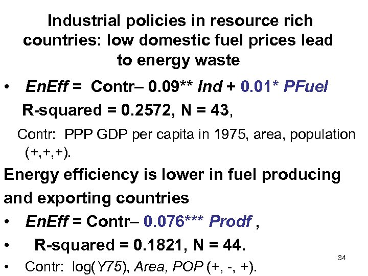  Industrial policies in resource rich countries: low domestic fuel prices lead to energy