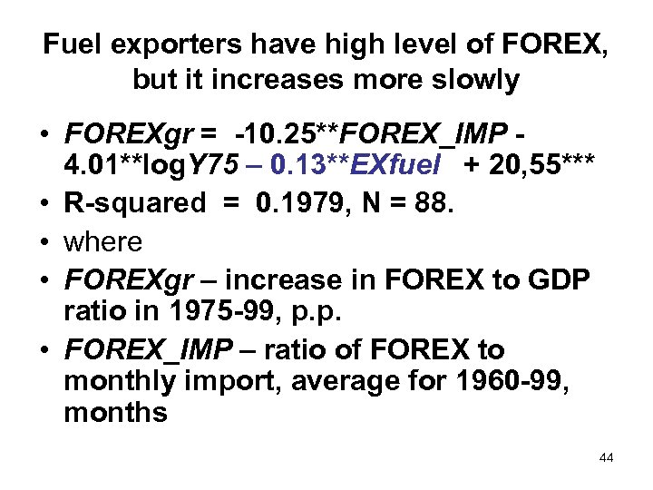 Fuel exporters have high level of FOREX, but it increases more slowly • FOREXgr