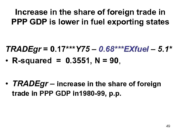 Increase in the share of foreign trade in PPP GDP is lower in fuel