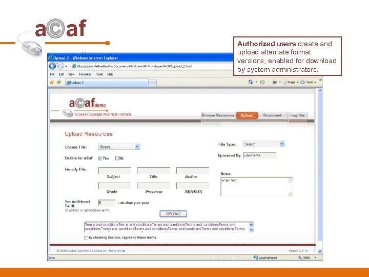 a af Authorized users create and upload alternate format versions, enabled for download by