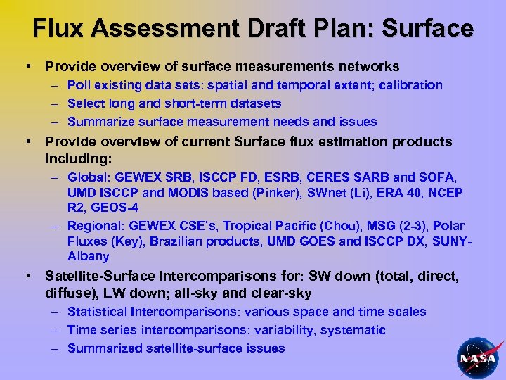 Flux Assessment Draft Plan: Surface • Provide overview of surface measurements networks – Poll
