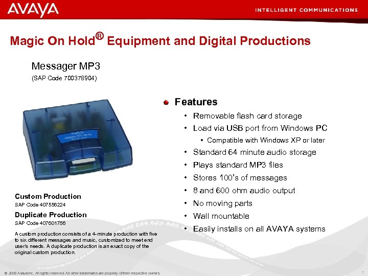 Magic On Hold® Equipment and Digital Productions Messager MP 3 (SAP Code 700378904) Features