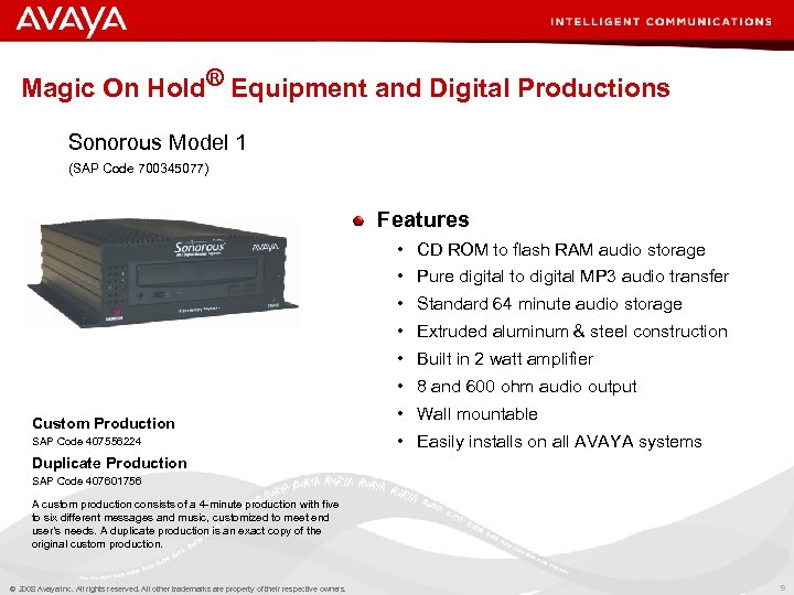 Magic On Hold® Equipment and Digital Productions Sonorous Model 1 (SAP Code 700345077) Features