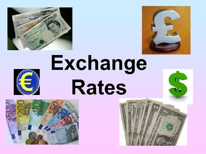 Exchange Rates 