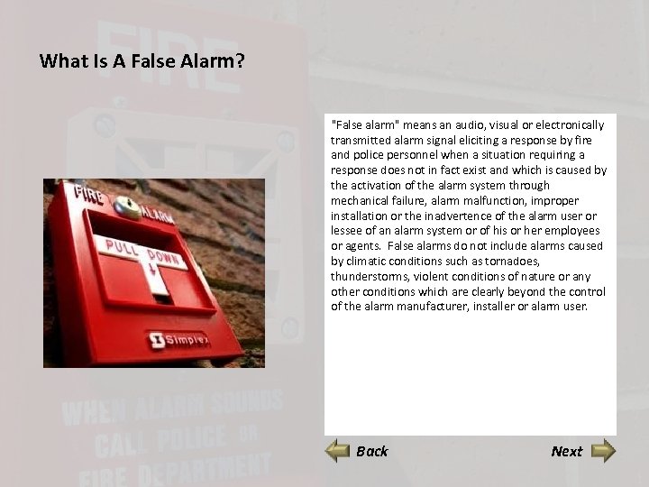 What Is A False Alarm? 