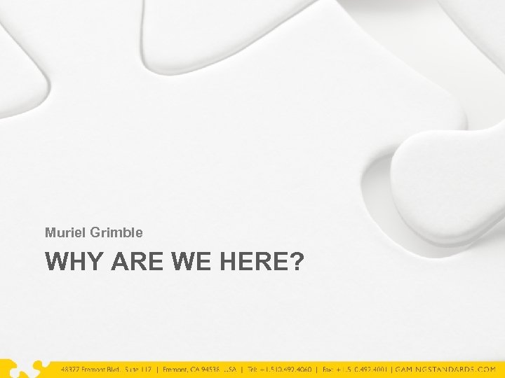 Muriel Grimble WHY ARE WE HERE? 