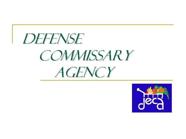 Defense Commissary Agency 