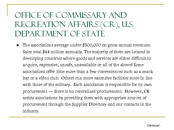 Office of Commissary and Recreation Affairs (CR), U. S. Department of State ● The