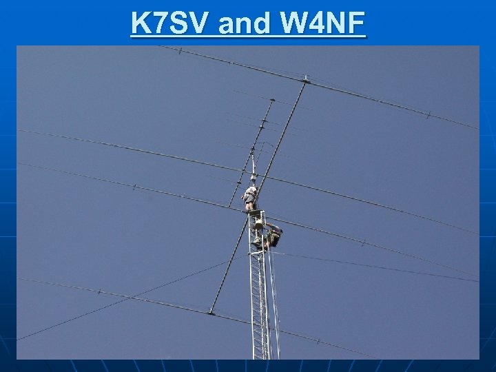 K 7 SV and W 4 NF 