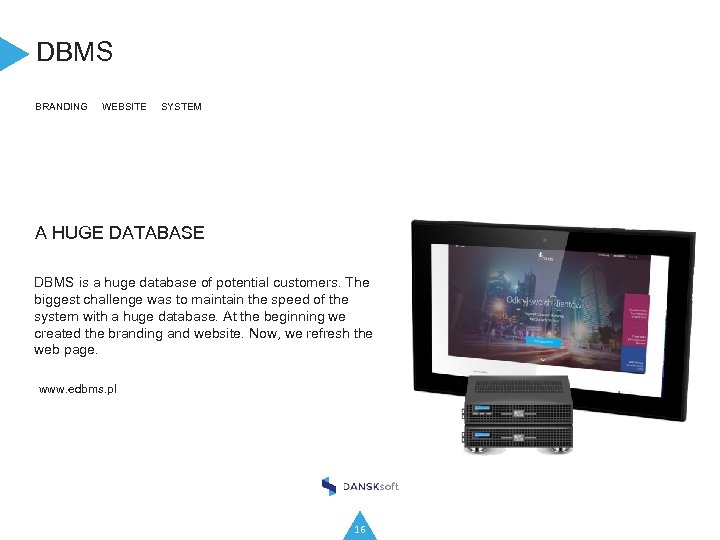DBMS BRANDING WEBSITE SYSTEM A HUGE DATABASE DBMS is a huge database of potential
