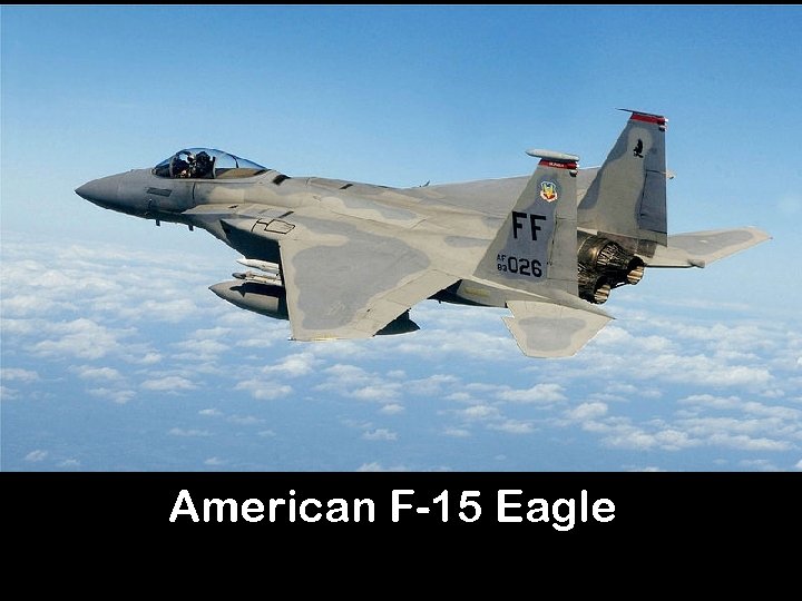 American F-15 Eagle 