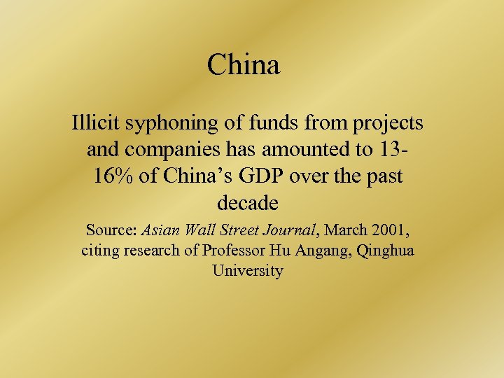 China Illicit syphoning of funds from projects and companies has amounted to 1316% of