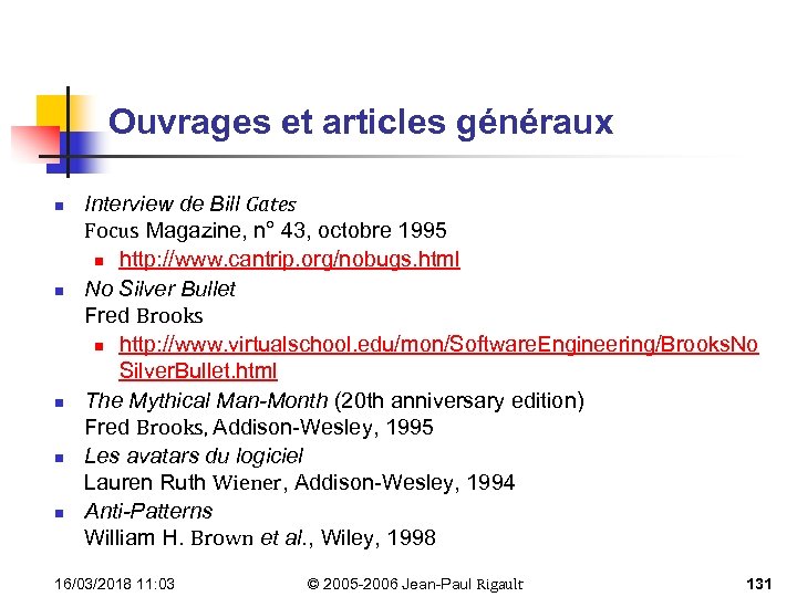 Ouvrages et articles généraux n n n Interview de Bill Gates Focus Magazine, n°