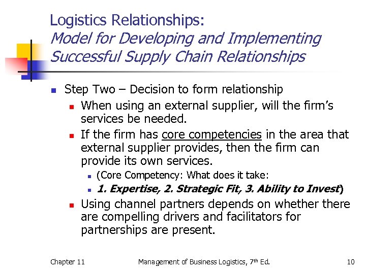 Logistics Relationships: Model for Developing and Implementing Successful Supply Chain Relationships n Step Two